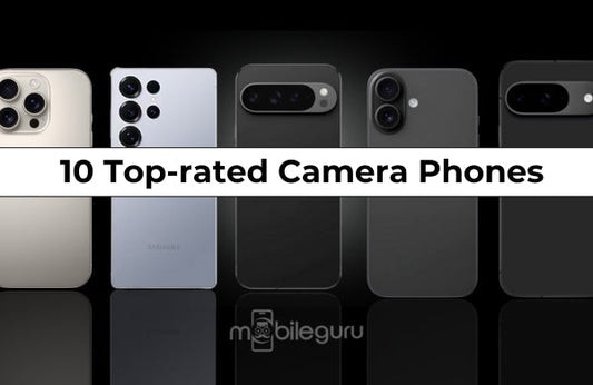 10 Top-rated Camera Phones