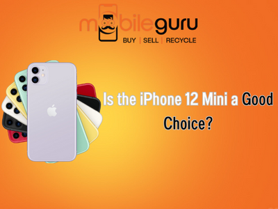 Is the iPhone 12 Mini a good choice?