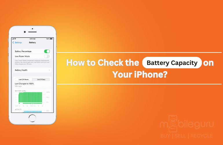 How to Check the Battery Capacity on Your iPhone?