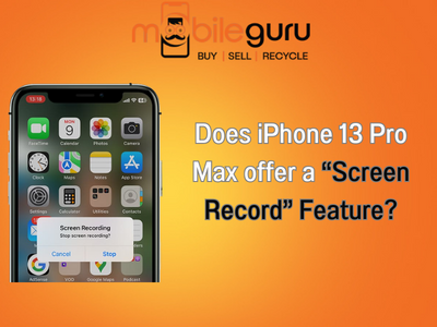 Does iPhone 13 Pro Max offer a “Screen Record” feature?