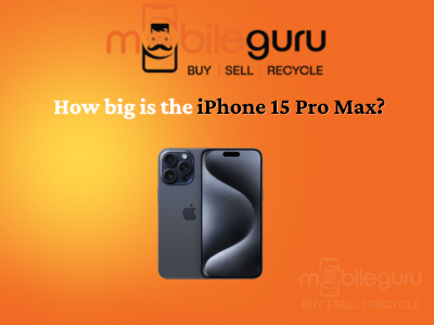 How big is the iPhone 15 Pro Max?