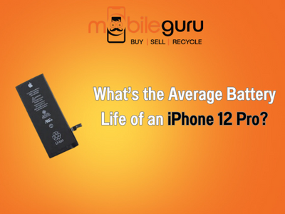 What’s the average battery life of an iPhone 12 Pro?