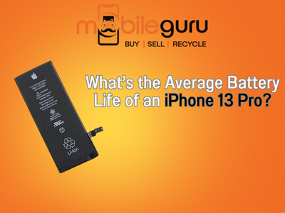 What’s the average battery life of an iPhone 13 Pro?