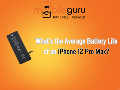 What’s the average battery life of an iPhone 12 Pro Max?