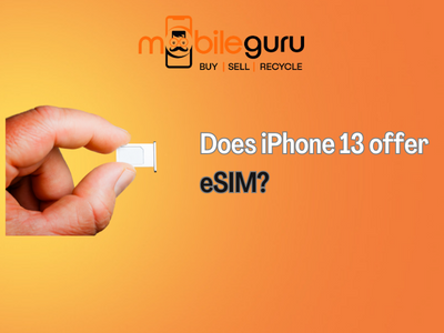 Does iPhone 13 offer eSIM?
