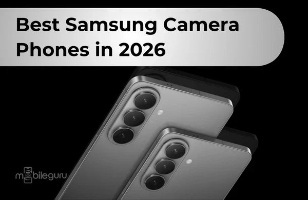 Best Samsung Camera Phones in 2026