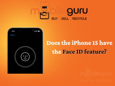 Does the iPhone 15 have the Face ID feature?