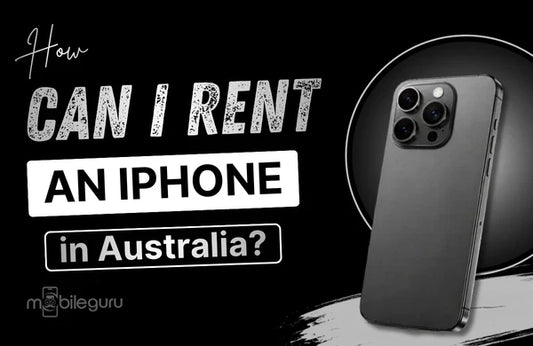 How Can I Rent an iPhone in Australia?