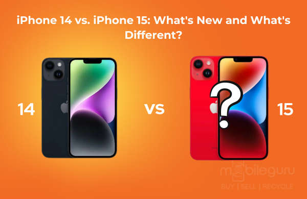 IPhone 14 vs. iPhone 15: What's New and what’s Different?