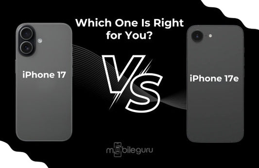 iPhone 17 vs iPhone 17e: Which One Is Right for You?