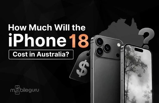 iPhone 18 Cost in Australia