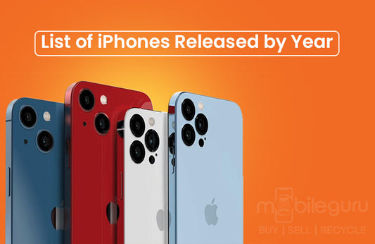 List of iPhones Released by Year
