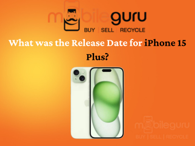 What was the release date for iPhone 15 Plus?