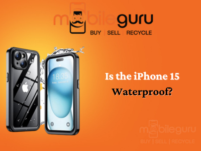 Is the iPhone 15 waterproof?