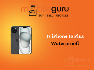 Is iPhone 15 Plus waterproof?