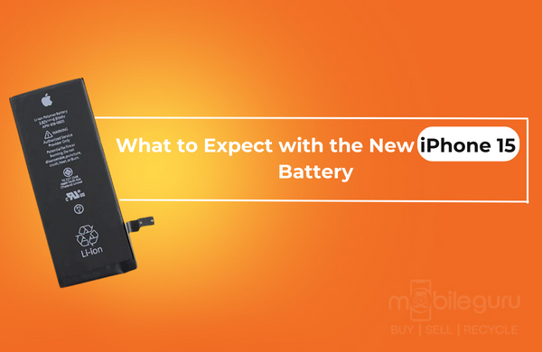A Sneak Peak: What to Expect with the new iPhone 15 Battery